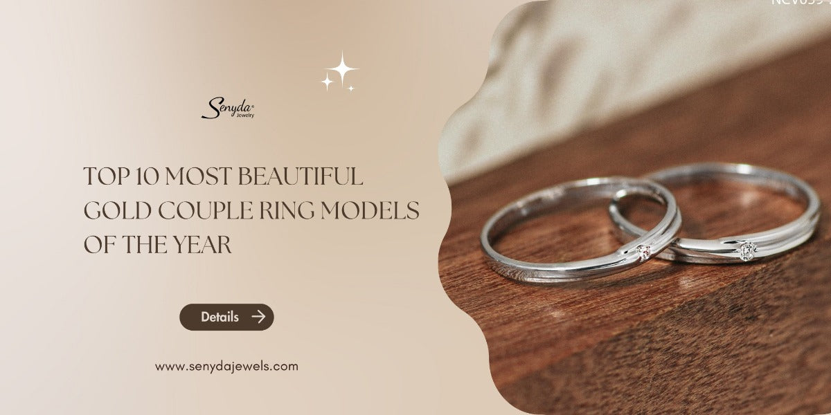 Top 10 most beautiful gold couple ring models of the year