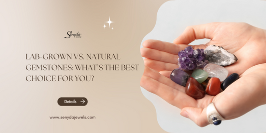 Lab-grown vs. natural gemstones: What’s the best choice for you?