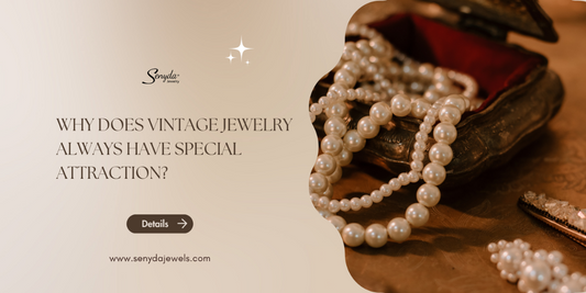 Why does vintage jewelry always have special attraction?