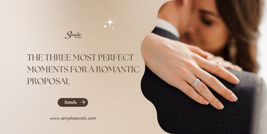 The three most perfect moments for a romantic proposal