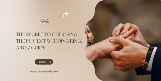 The secret to choosing the perfect wedding ring: A to Z guide