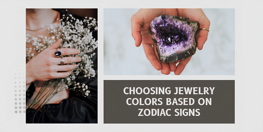 Choosing Jewelry Colors Based On Zodiac Signs