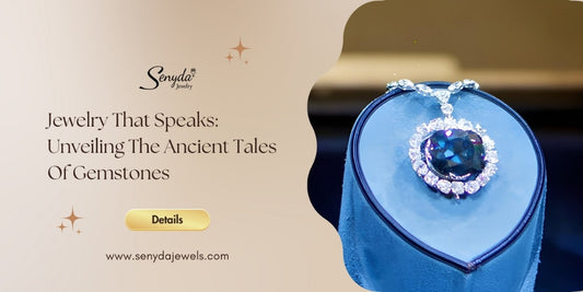 Jewelry That Speaks: Unveiling The Ancient Tales Of Gemstones