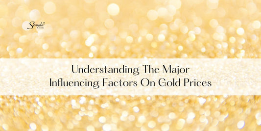 Understanding The Major Influencing Factors On Gold Prices