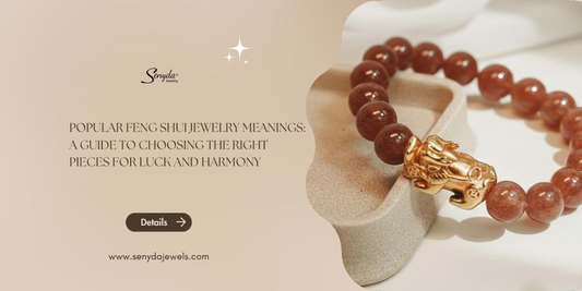 Popular feng shui jewelry meanings