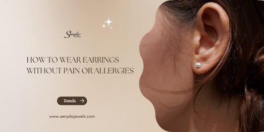 How to wear earrings without pain or allergies