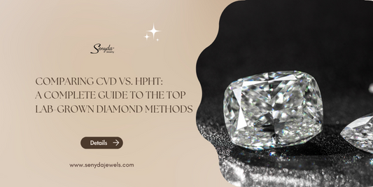 Comparing CVD vs. HPHT: A complete guide to the top lab-grown diamond methods